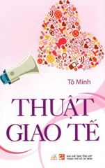 Thuật Giao Tế  - Vanlangbooks