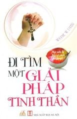 Đi Tìm Một Giải Pháp Tinh Thần - Vanlangbooks