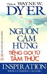Nguồn Cảm Hứng - Tiếng Gọi Từ Tâm Thức - Vanlangbooks