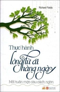 Thực Hành Lòng Từ Ái Hàng Ngày - Vanlangbooks