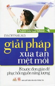 Giải Pháp Xua Tan Mệt Mỏi - Vanlangbooks