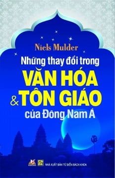 Những Thay Đổi Trong Văn Hóa Và Tôn Giáo Đông Nam Á - Vanlangbooks