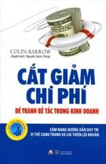 Cắt Giảm Chi Phí Để Tránh Bế Tắc Trong Kinh Doanh