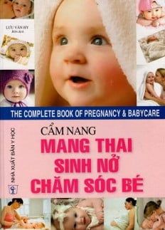 Cẩm Nang Mang Thai - Sinh Nở - Chăm Sóc Bé - Vanlangbooks