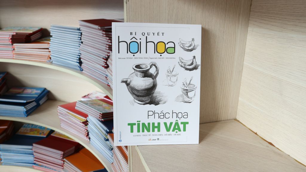 Bí Quyết Hội Họa - Phác Họa Tĩnh Vật (Tái bản 2022) -Vanlangbooks