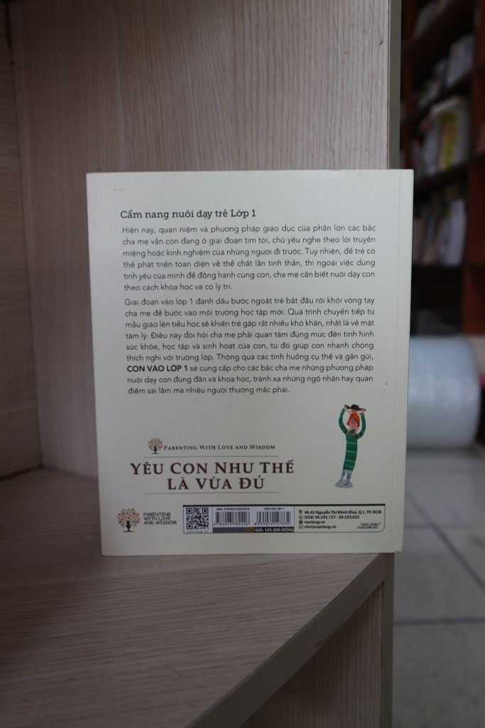 Yêu Con Như Thế Nào Là Vừa Đủ - Con Vào Lớp 1 (Cẩm Nang Nuôi Dạy Trẻ Lớp 1) - Vanlangbooks