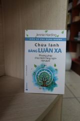 Hiểu Và Ứng Dụng Nhanh - Chữa Lành Bằng Luân Xa - Vanlangbooks