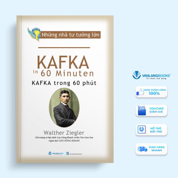 Những nhà tư tưởng lớn - Kafka trong 60 phút - Vanlangbooks