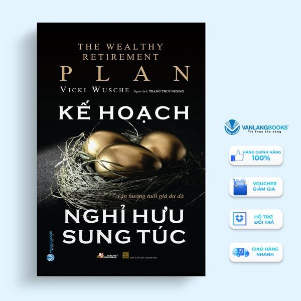 Sách Kế Hoạch Nghỉ Hưu Sung Túc - Vanlangbooks