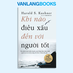 Khi Nào Điều Xấu Đến Với Người Tốt - Vanlangbooks