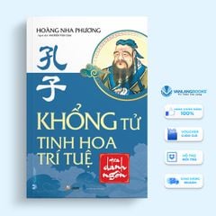 Khổng Tử Tinh Hoa Trí Tuệ Qua Danh Ngôn (TB 2023) - Vanlangbooks