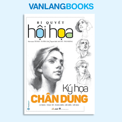 Bí Quyết Hội Họa: Ký Họa Chân Dung - Vanlangbooks