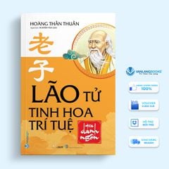 Lão Tử - Tinh Hoa Trí Tuệ Qua Danh Ngôn (TB 2023) - Vanlangbooks