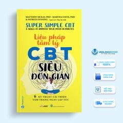 Liệu Pháp Tâm Lý CBT Siêu Đơn Giản - Vanlangbooks