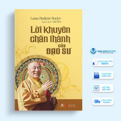 Lời khuyên chân thành của đạo sư - Vanlangbooks