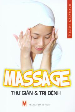 Massage -Thư giãn & trị bệnh - Vanlangbooks
