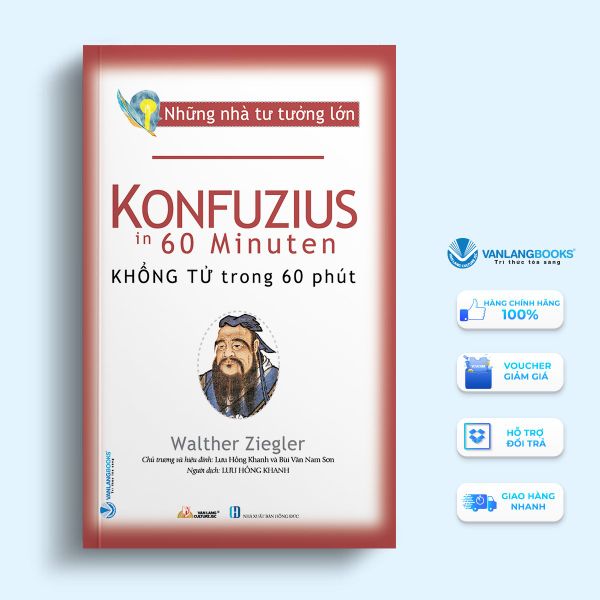 Những Nhà Tư Tưởng Lớn: Khổng Tử Trong 60 Phút - Vanlangbooks