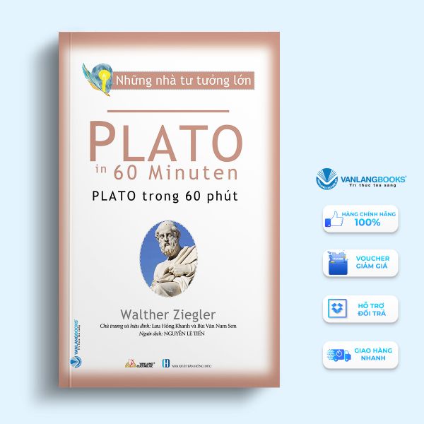 Những Nhà Tư Tưởng Lớn: Plato Trong 60 Phút - Vanlangbooks