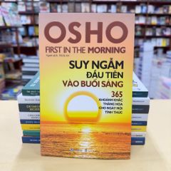 OSHO Suy Ngẫm Đầu Tiên Vào Buổi Sáng - Vanlangbooks