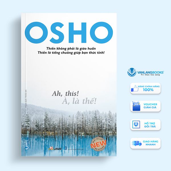 Osho - à, là thế ! - Vanlangbooks