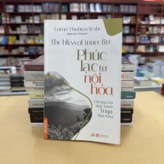 Phúc Lạc Từ Nội Hỏa - Vanlangbooks