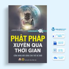 Phật pháp xuyên qua thời gian - Vanlangbooks