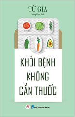 Sách Khỏi bệnh không cần thuốc - Huy Hoàng