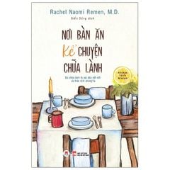 Nơi bàn ăn kể chuyện chữa lành
