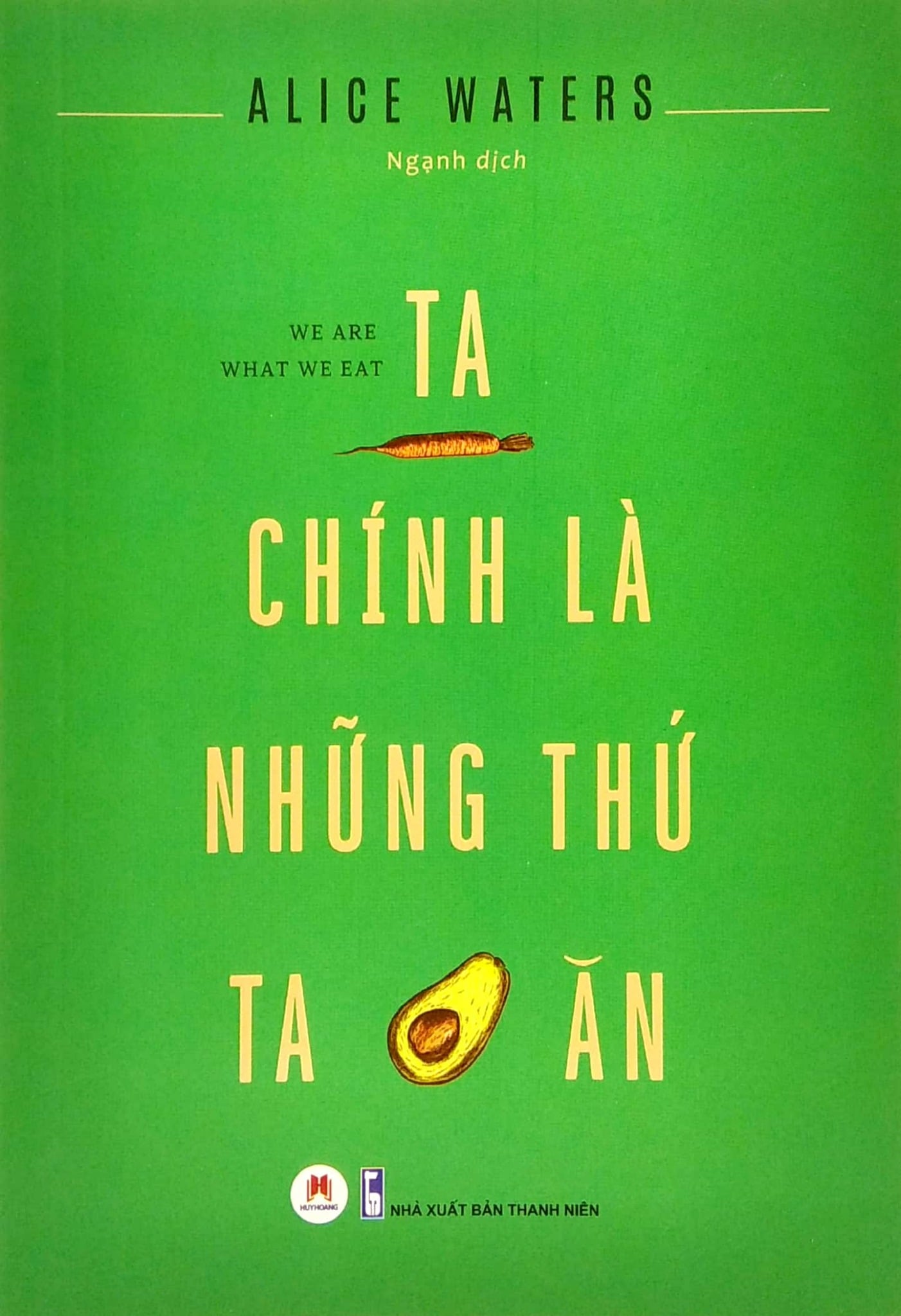 Ta chính là những thứ ta ăn