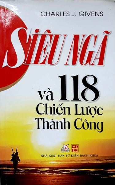 Siêu Ngã Và 118 Chiến Lược Thành Công - Vanlangbooks