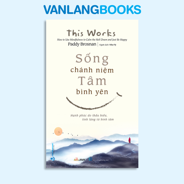Sống Chánh Niệm - Tâm Bình Yên - Vanlangbooks