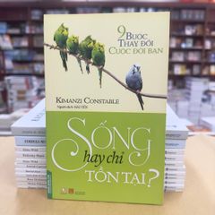 Sống hay chỉ tồn tại ? - Vanlangbooks