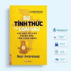 Sự Tỉnh Thức Của Loài Gấu - Ajahn Brahm - Vanlangbooks