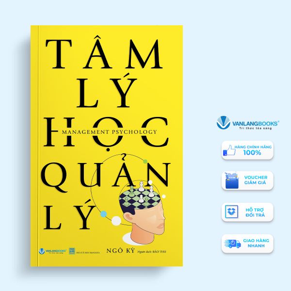 Tâm Lý Học Quản Lý (Tái Bản 2024) - Vanlangbooks