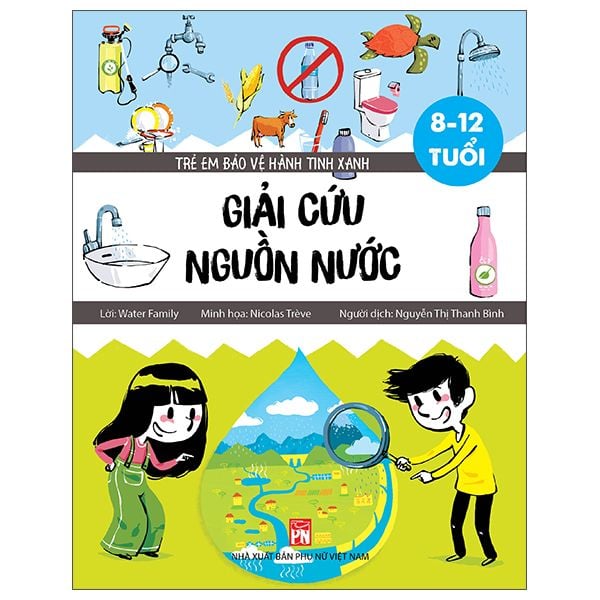 Trẻ Em Bảo Vệ Hành Tinh Xanh: Giải Cứu Nguồn Nước