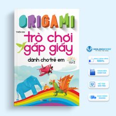 Trò Chơi Gấp Giấy Dành Cho Trẻ Em Tập 1 và Tập 2