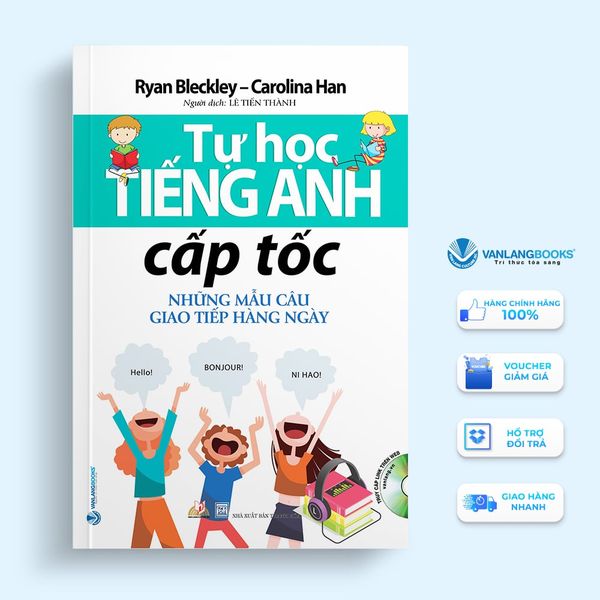 Tự Học Tiếng Anh Cấp Tốc Những Mẫu Câu Trong Giao Tiếp Hàng Ngày