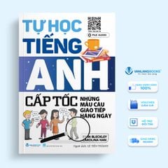 Tự Học Tiếng Anh Cấp Tốc - Những Mẫu Câu Giao Tiếp Hàng Ngày (Tái Bản 2024) - Vanlangbooks