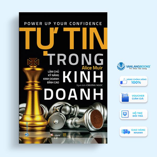 Tự Tin Trong Kinh Doanh - Vanlangbooks