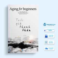 Tuổi Già Thanh Thản - Vanlangbooks