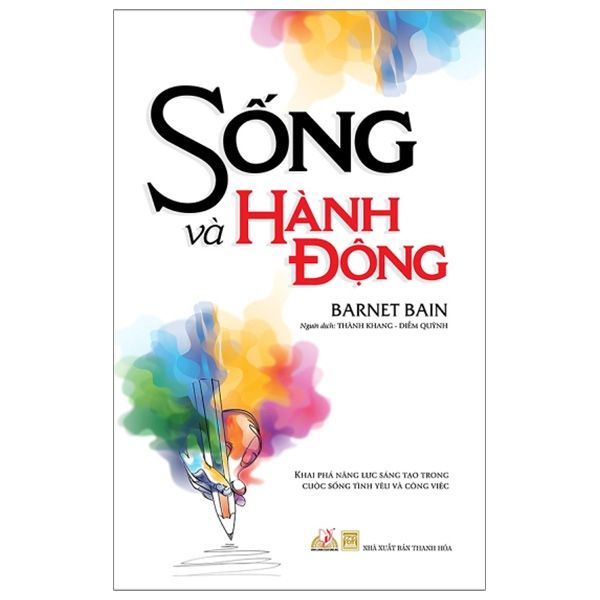 Sống Và Hành Động - Vanlangbooks