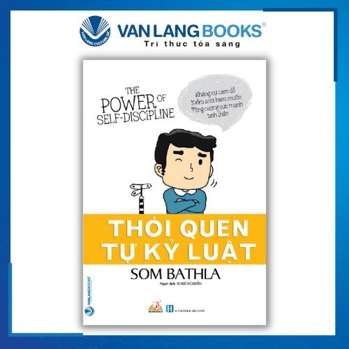 Thói Quen Tự Kỷ Luật - Tác giả: Som Bathla