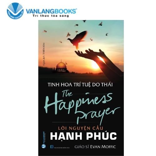 Tinh Hoa Trí Tuệ Do Thái: Lời Nguyện Cầu Hạnh Phúc - Vanlangbooks