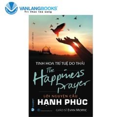 Tinh Hoa Trí Tuệ Do Thái: Lời Nguyện Cầu Hạnh Phúc - Vanlangbooks