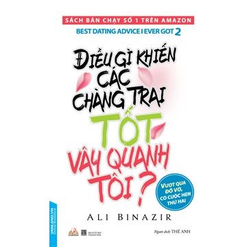 Điều Gì Khiến Các Chàng Trai Tốt Vây Quanh Tôi?  - Vanlangbooks