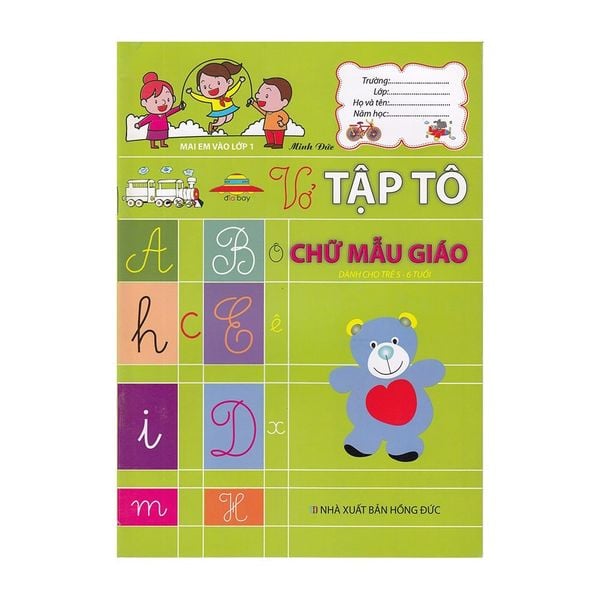Mai em vào lớp 1 -Vở tập tô chữ mẫu giáo