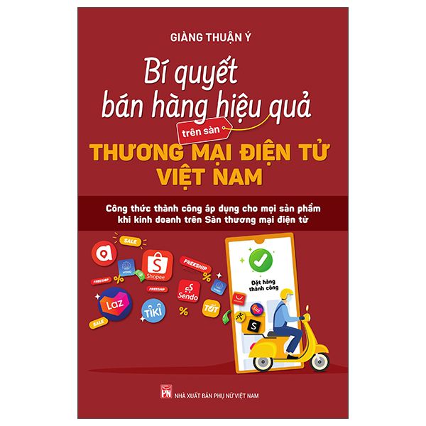 Bí quyết bán hàng hiệu quả trên sàn thương mại điện tử Việt Nam