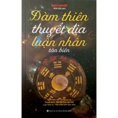 Đàm thiên thuyết địa luận nhân