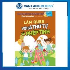 Tư duy toán học HQ - Làm quen với số thứ tự và phép tính