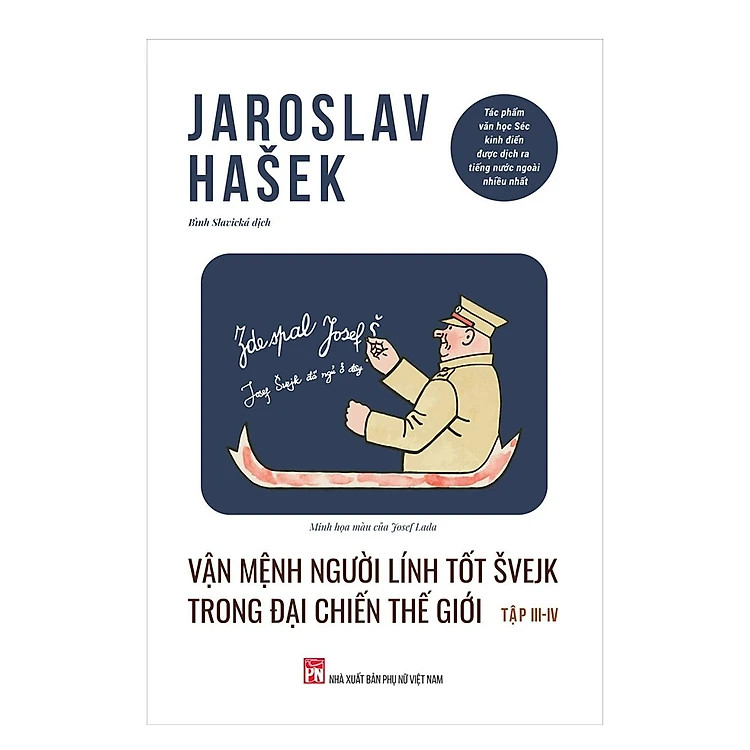 ận mệnh người lính tốt Svejk trong đại chiến thế giới (tập III - IV)